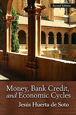 Money, Bank Credit, and Economic Cycles 2nd edition cover.jpg