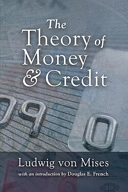 The Theory of Money and Credit (2009 ed) cover.jpg