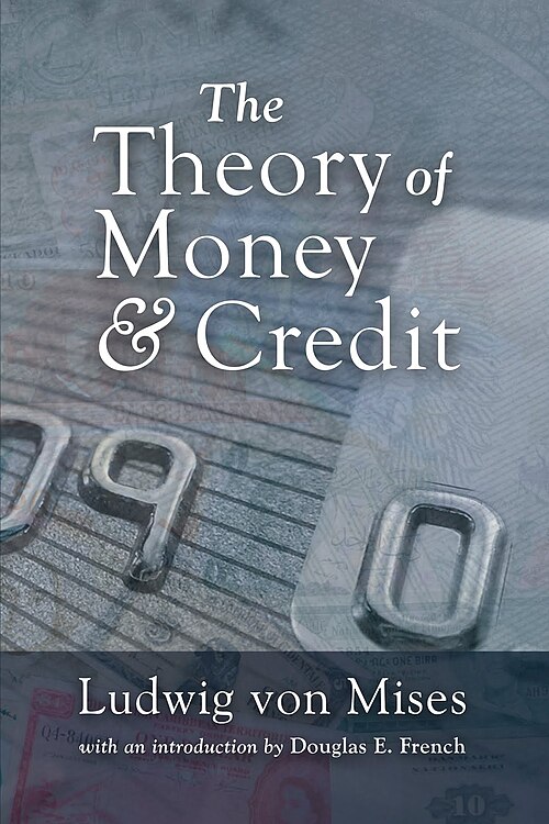 File:The Theory of Money and Credit (2009 ed) cover.jpg