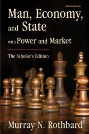 Man, Economy, and State w Power & Market 2nd edition cover.jpg